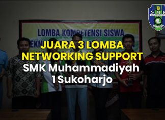 JUARA 3 LOMBA NETWORKING SUPPORT SMK Muhammadiyah 1 Sukoharjo