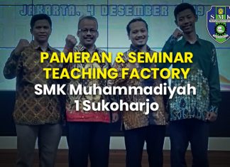 PAMERAN & SEMINAR TEACHING FACTORY SMK Muhammadiyah 1 Sukoharjo