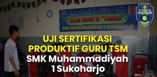 UJI SERTIFIKASI GURU TSM SMK Muhammadiyah 1 Sukoharjo